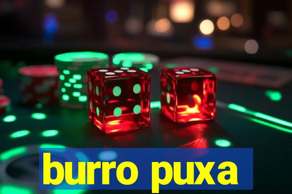 burro puxa